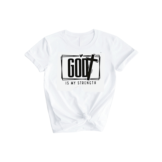 God is My Strength T-Shirt